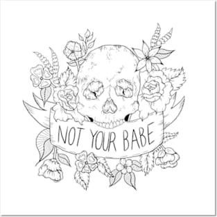 Not Your Babe Posters and Art